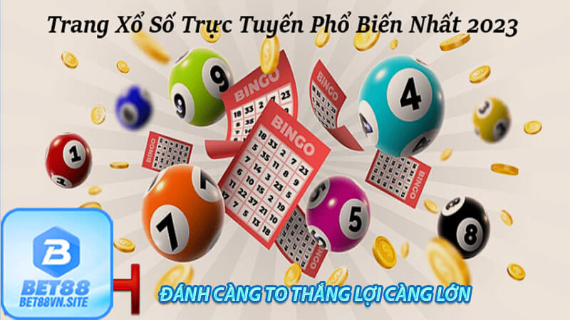 Độ uy tín của xổ số bet88