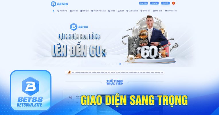 Bet88 với giao diện thân thiện hài hòa mang những nét hiện đại