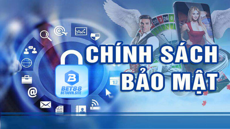 Chính sách bảo mật và độ an toàn của Liên hệ bet88