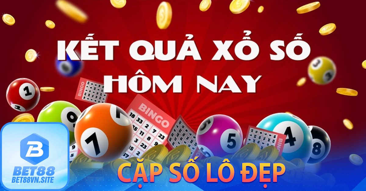 Cặp lô đẹp hôm nay