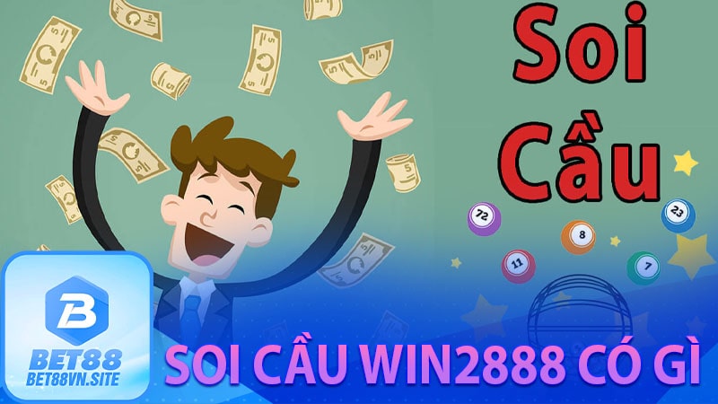 Soi cầu xố số miền bắc win2888