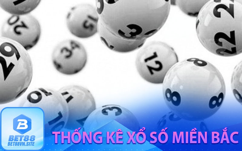 Thống kê các giải xổ số miền bắc 