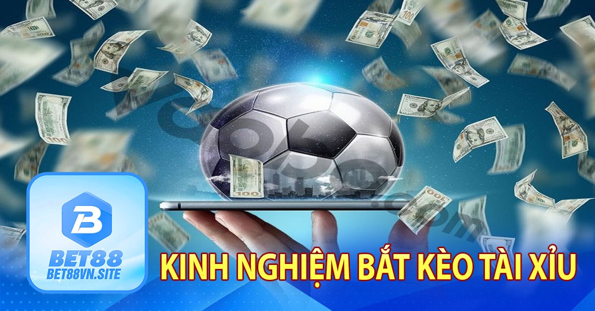 Kinh nghiệm bắt kèo tài xỉu hay bật mí cho bạn